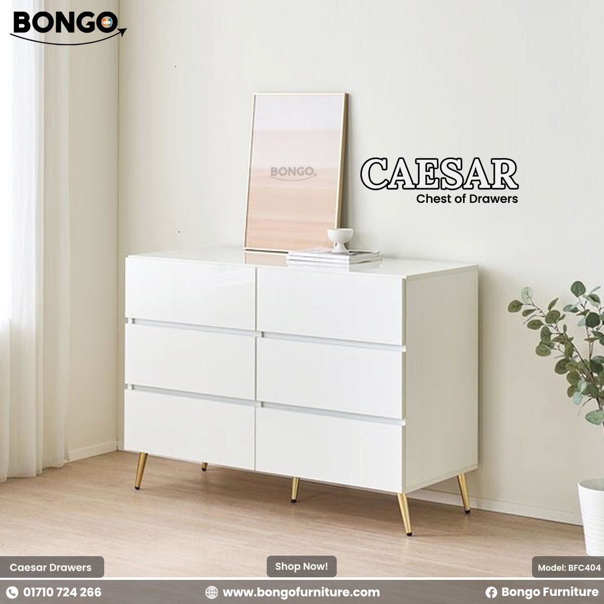 A promotional photograph of the "CAESAR Chest of Drawers" set in a bright, modern room. The wide, low dresser is finished in glossy white and features six handleless drawers arranged in two columns of three. It stands on four slender, angled, gold-colored legs. The dresser is styled with a leaning piece of minimalist art, a small stack of books, and is placed next to a potted plant and a sheer curtain. The "BONGO" brand logo is in the top-left corner.