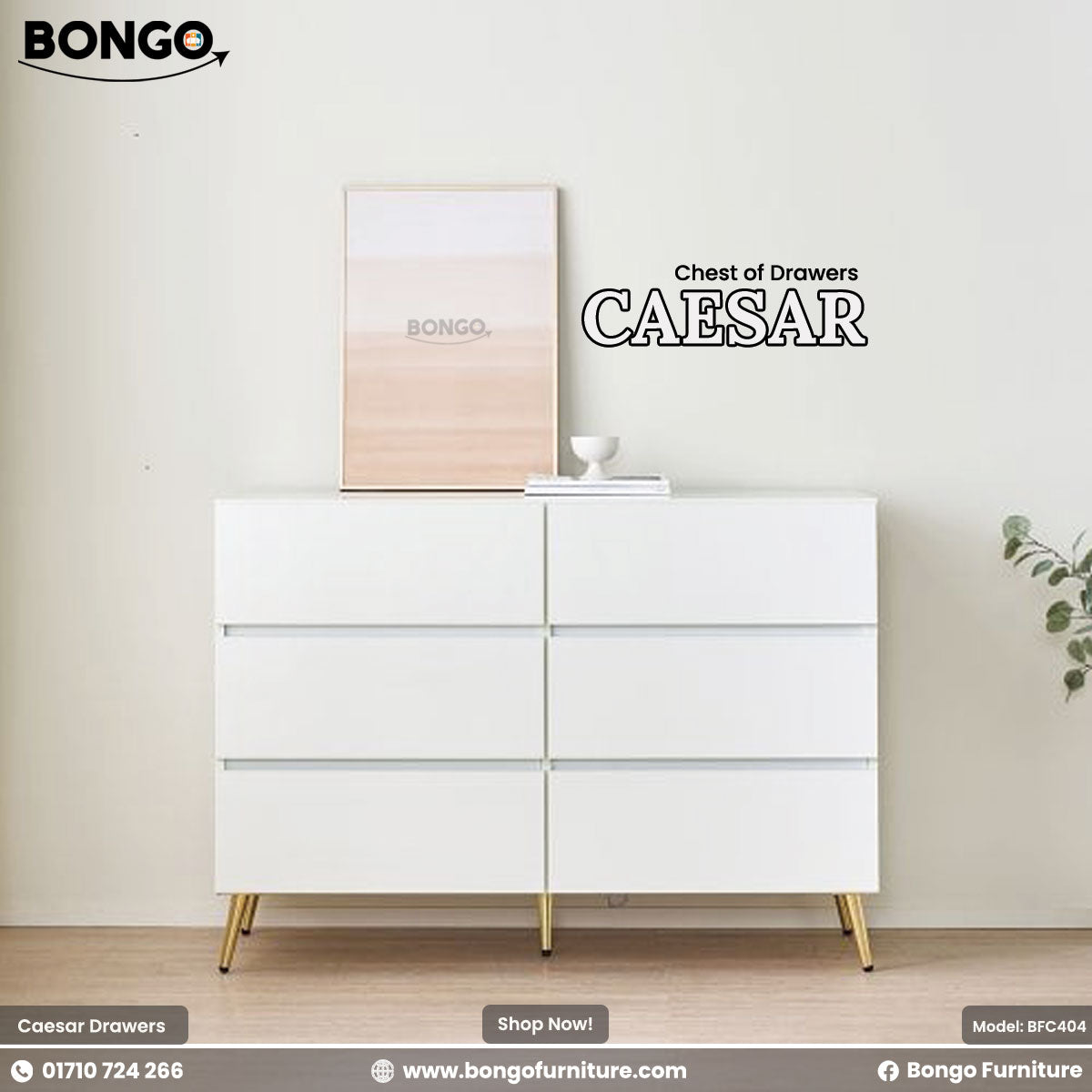A promotional photograph of the "CAESAR Chest of Drawers" set in a bright, modern room. The wide, low dresser is finished in glossy white and features six handleless drawers arranged in two columns of three. It stands on four slender, angled, gold-colored legs. The dresser is styled with a leaning piece of minimalist art, a small stack of books, and is placed next to a potted plant and a sheer curtain. The "BONGO" brand logo is in the top-left corner.
